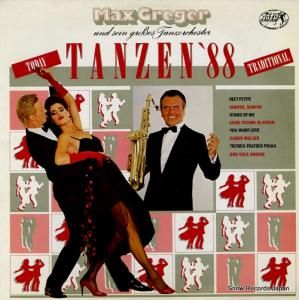 マックス・グレーガー tanzen '88 833280-1