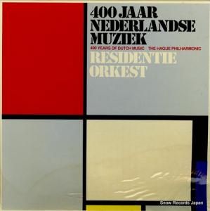 ϡ쥸ǥƥɸ 400 jaar nederlandse muziek 6812.901