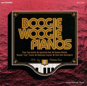 V/A - boogie woogie pianos - MCA-3083