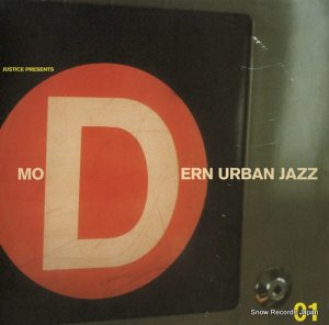 JUSTICE presents modern urban jazz 01 CWLP001