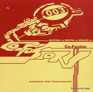 CO-FUSION material to degital to analog ep RLEP045