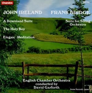 ǥåɡե ireland; a downland suite / bridge; suite for string orchestra ABRD1112