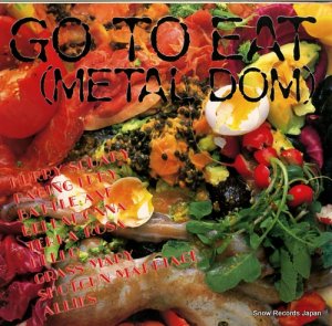V/A go to eat (metal dom) NIGHT008