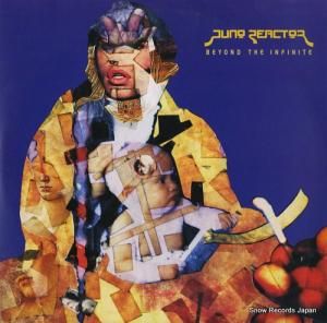 JUNO REACTOR beyond the infinite BR009LP