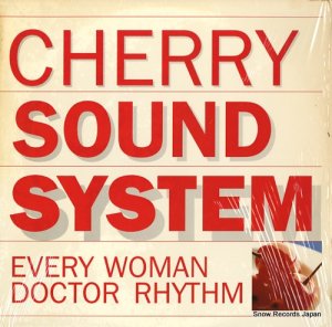 CHERRY SOUND SYSTEM every woman / doctor rhythm XRJN-1001