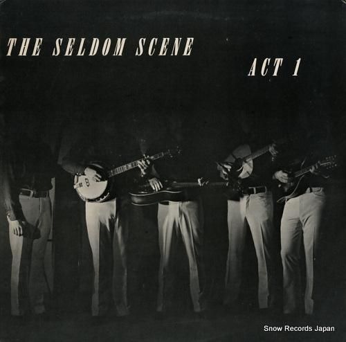 セルダム・シーン act 1