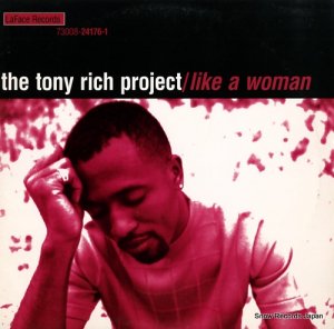 THE TONY RICH PROJECT like a woman 73008-24176-1