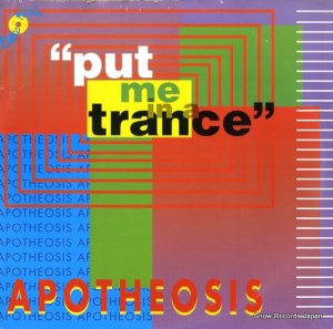 APOTHEOSIS - put me in a trance - MIX842