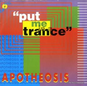 APOTHEOSIS - put me in a trance - MIX842