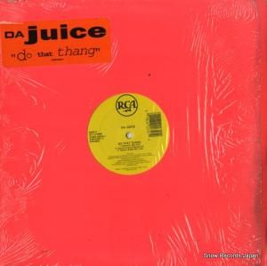 DA JUICE - do that thang - 07863-62234-1