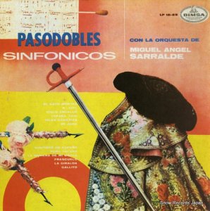 ORQUESTA DE MIGUEL ANGEL SARRALDE - pasodobles sinfonicos - LP12-25