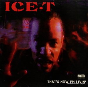 ICE-T that's how i'm livin' PVL53834