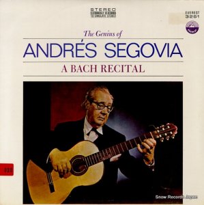 ʥ륷ڥ the genius of andres segovia / a bach recital SDBR3261