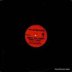 GRAND HIGH PRIEST mary mary (grand high priest hidden mixes) WEZE001