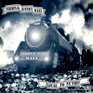ターミナルジャスティスマックス loyal to nuthin' RE-29