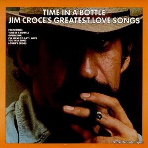 ࡦ time in a bottle / jim croce's greatest love songs 90469-1-Y