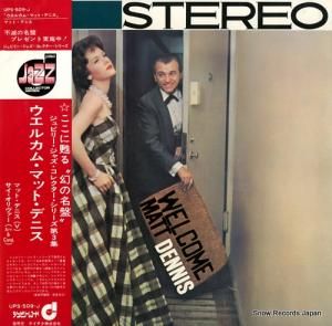 マット・デニス - ウエルカム・マット・デニス - UPS-509-J