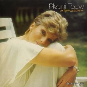 PLEUNI TOUW - al mijn geheimen - 655.155