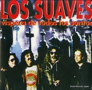 LOS SUAVES vispera de todos los santos 0602435869278