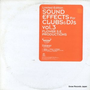 FLOWER S.E. PRODUCTIONS sound effects for clubs & djs vol.3 FLRX-003