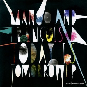 MANOO AND FRANCOIS A today is tomorrow ep 044BUZZ