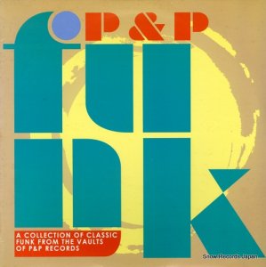 V/A p&p funk - a collection of classic funk from the vaults of p&p records TEG-3309