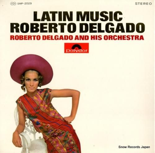 ロベルト・デルガード ラテンは