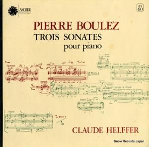 ɡե boulez; trois sonates pour piano AS60