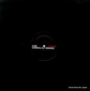 CAVE carnival e.p. remixes 7007015