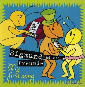 SIGMUND UND SEINE FREUNDE - my first song - 8815776