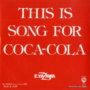 矢沢永吉 - this is song for coca-cola - K-30W