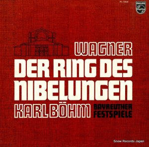 カール・ベーム - ワーグナー：楽劇「ニーベルンクの指環」 - PL-1005