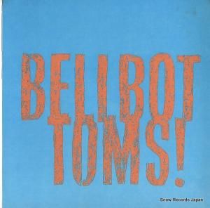 ジョン・スペンサー・ブルース・エクスプロージョン bellbottoms! OLE111-7