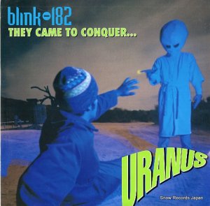 BLINK182 they acme to conquer...uranus GRL-701
