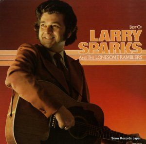 ꡼ѡ - the best of larry sparks and the lonesome ramblers - REB-1609