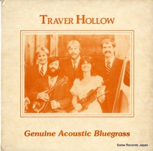 TRAVER HOLLOW - genuine acoustic bluegrass - FTLP-453
