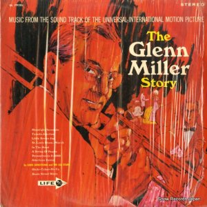 THE UNIVERSAL-INTERNATIONAL ORCHESTRA - the glenn miller story - DL79123