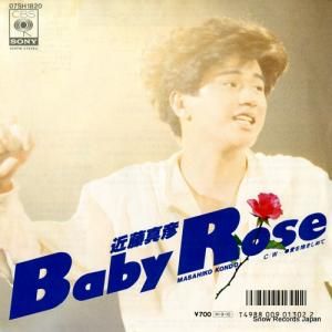 近藤真彦 - baby rose - 07SH1820