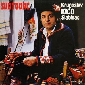 KRUNOSLAV KICO SLABINAC - svatovac - LSY-63178
