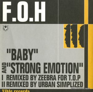 F.O.H - baby/strong emotion - VIBLP-F001