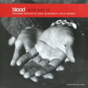 BLOOD - just say it - OYS1001S