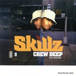 SKILLZ - crew deep / imagine - 088113991-1