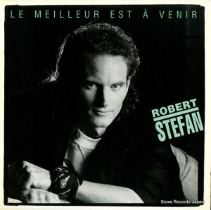 ROBERT STEFAN - le meilleur est a venir - IS-2006