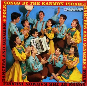 KARMON ISRAELI DANCERS AND SINGERS - folk songs by the - VSD2027