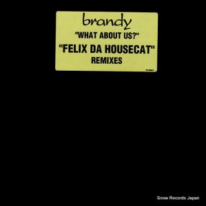 ֥ǥ what about us? (felix da housecat remixes) PR300817