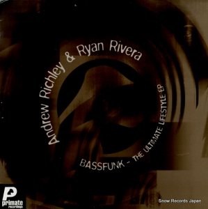 ANDREW RICHLEY & RYAN RIVERA bassfunk - the ultimate lifestyle ep PRMT080