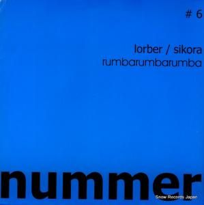 LORBER / SIKORA rumbarumbarumba NUMMER6