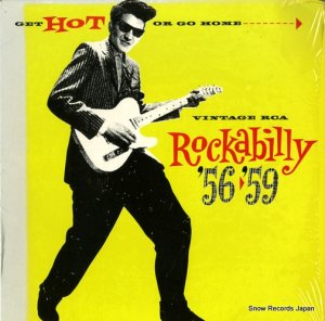 V/A get hot or go home: vintage rca rockabilly '56-'59 CMF-014-L