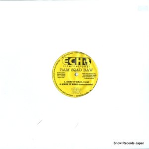 RAM SQAD RAW - keep it real / when & where - ECHO1256