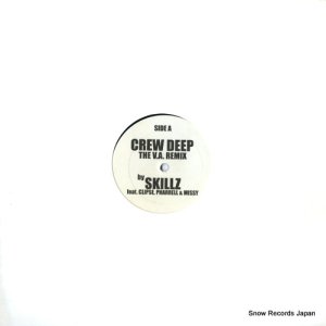 SKILLZ - crew deep (the v.a. remix) - CREW-001